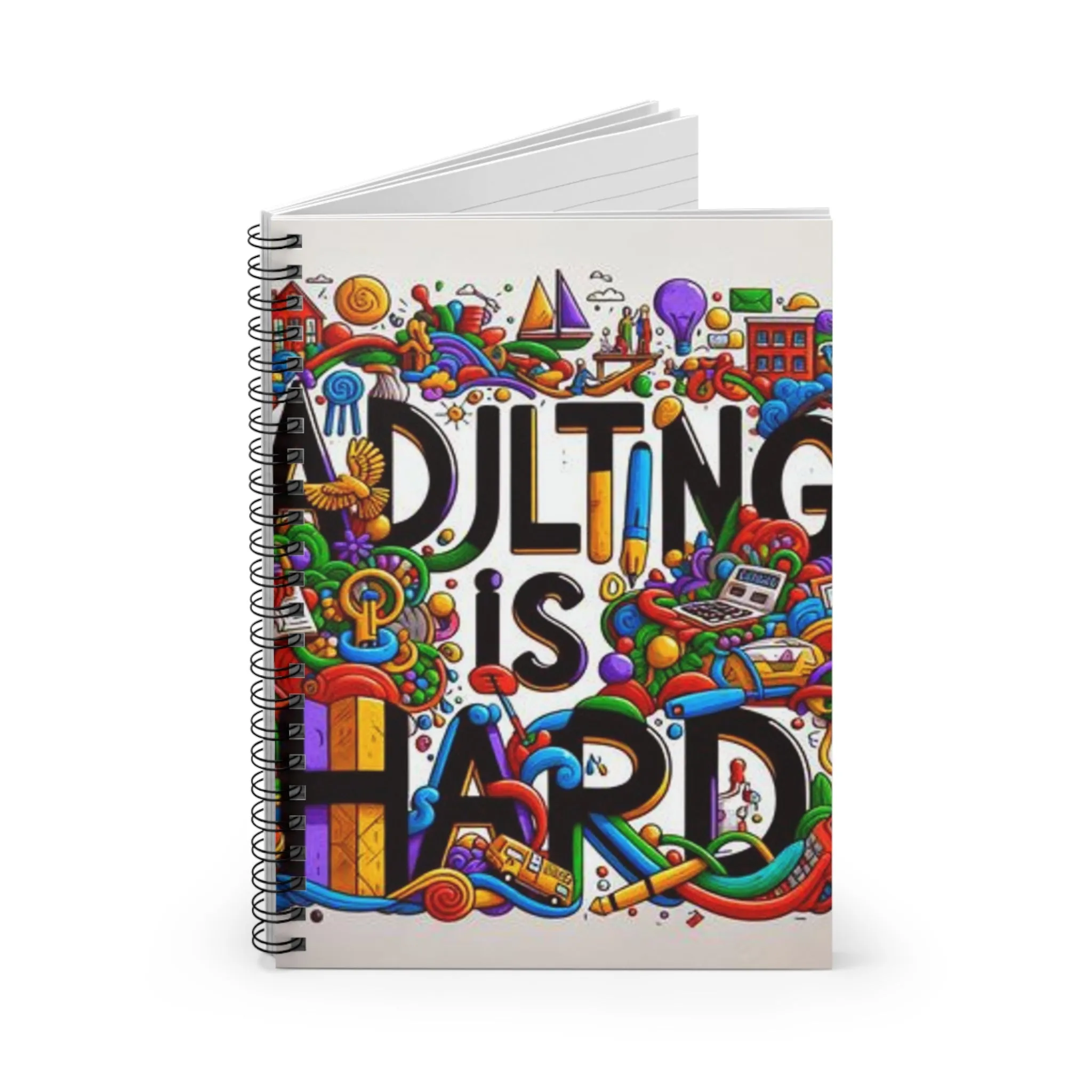 Adulting Is Hard Spiral Notebook - Ruled Line